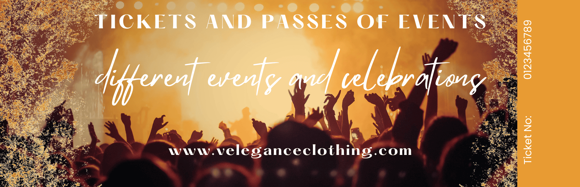 TICKETS AND PASSES OF EVENTS